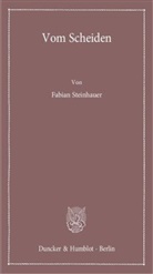 Fabian Steinhauer - Vom Scheiden