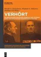 Vasilij St. Christoforow, Vasilij Stepanowitsch Christoforow, DHI Moskau - Stiftung DGIA, Gennadjewitsch, Vladimi Gennadjewitsch Makarow, Vladimir Gennadjewitsch Makarow... - Verhört
