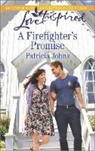 P. A. Johns, Patricia Johns - A Firefighter's Promise