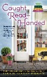 Terrie Farley Moran - Caught Read-Handed