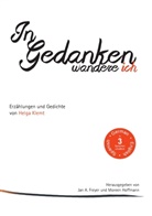 Helga Klemt, Ja A Freyer, Jan A Freyer, Jan A. Freyer, HOFFMANN, Hoffmann... - In Gedanken wandere ich