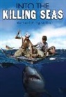 Michael P. Spradlin - Into the Killing Seas