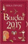 Sebla Özyurt - Burclar 2015