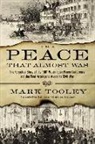 Mark Tooley, Senior Lecturer in Medical Physics and Bio Tooley - Peace That Almost Was