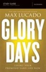 Max Lucado - Glory Days Study Guide