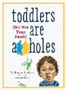 Bunmi Laditan, Laditan Bunmi - Toddlers Are Assholes