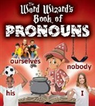 Robin Johnson - The Word Wizard's Book of Pronouns