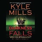 Kyle Mills, Erik Steele - Darkness Falls (Hörbuch)