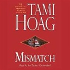 Tami Hoag, Jen Taylor - Mismatch (Audio book)