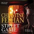Christine Feehan, Tom Stechschulte - Street Game (Audio book)