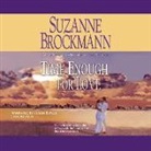 Suzanne Brockmann, Susan Boyce - Time Enough for Love (Audio book)