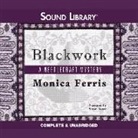 Monica Ferris, Susan Boyce - Blackwork (Audio book)