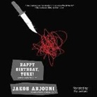 Jakob Arjouni, Ric Jerrom - Happy Birthday, Turk! (Audio book)