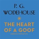 P. G. Wodehouse, Jonathan Cecil - The Heart of a Goof (Livre audio)