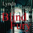 Lynda La Plante, Kim Hicks - Blind Fury (Audio book)