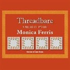 Monica Ferris, Susan Boyce - Threadbare (Audio book)