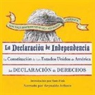 Sam Fink, Reynaldo Infante - Los Tres Documentos Que Hicieron America [The Three Documents That Made America, in Spanish]: La Declaracion de Independencia, La Constitucion de Los (Audio book)