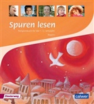 Ulrike vo Altrock, Ulrike von Altrock, Ulrik Itze, Ulrike Itze, Edelgard Moers, Edelgard u Moers... - Spuren lesen, Ausgabe Bayern: Spuren lesen - Ausgabe für Bayern