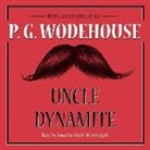 P. G. Wodehouse, Jonathan Cecil - Uncle Dynamite (Audio book)