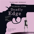 Richard Stark, Donald E. Westlake, Keith Szarabajka - Deadly Edge: A Parker Novel (Audio book)