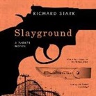 Richard Stark, Donald E. Westlake, Joe Barrett - Slayground (Audio book)