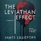 James Lilliefors, Rebecca Gibel - The Leviathan Effect: A Thriller (Audiolibro)