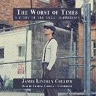 James Lincoln Collier, Charles Carroll - The Worst of Times: A Story of the Great Depression (Audio book)