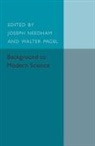 Joseph Needham, Joseph Pagel Needham, Joseph Needham, Walter Pagel - Background to Modern Science