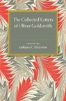 Katharine C. Balderston, Katharine Balderston, Katharine C. Balderston, Balderston Katharine C. - Collected Letters of Oliver Goldsmith
