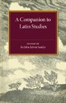 John Edwyn Sandys, John Edwyn Sandys, Sandys John Edwyn - Companion to Latin Studies