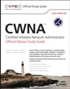 David D. Coleman, David D. Westcott Coleman, David A. Westcott - Cwna Certified Wireless Network Administrator Official Deluxe Study
