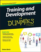 E Biech, Elaine Biech, Elaine Consumer Dummies Biech, Consumer Dummies - Training & Development for Dummies