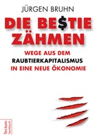 Jürgen Bruhn - Die Bestie zähmen