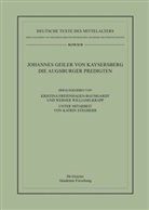 Johann Geiler Von Kaysersberg, Johannes Geiler von Kaysersberg, Kristin Freienhagen-Baumgardt, Kristina Freienhagen-Baumgardt, Williams-Krapp, Williams-Krapp... - Die Augsburger Predigten
