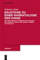 Valentin Christ - Bausteine zu einer Narratologie der Dinge