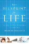 Michael Kendrick - Your Blueprint for Life