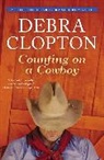 Debra Clopton - Counting on a Cowboy