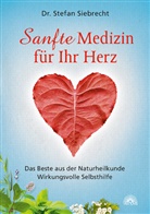 Stefan Siebrecht, Stefan (Dr.) Siebrecht - Sanfte Medizin für Ihr Herz