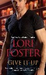 Lori Foster - Give it Up