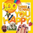 Lisa Gerry, Lisa M Gerry, Lisa M. Gerry, National Geographic Kids - 100 Things to Make You Happy