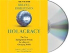 Brian J. Robertson, Brian J. Robertson - Holacracy (Audio book)