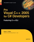 Dean C Wills, Dean C. Wills - Pro Visual C++ 2005 for C# Developers