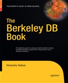 Himanshu Yadava - The Berkeley DB Book