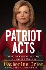Catherine Crier, Crier Catherine - Patriot Acts