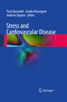 Paul Hjemdahl, Annik Rosengren, Annika Rosengren, Andrew Steptoe - Stress and Cardiovascular Disease