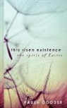 Paula Gooder, Paula Gooder - This Risen Existence