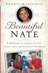 Dennis Mansfield - Beautiful Nate