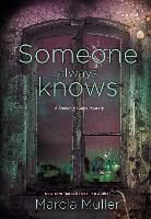 Marcia Muller - Someone Always Knows