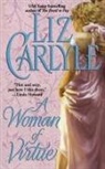 Liz Carlyle - Woman of Virtue