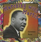Lorenzo Pace - Marching With Martin